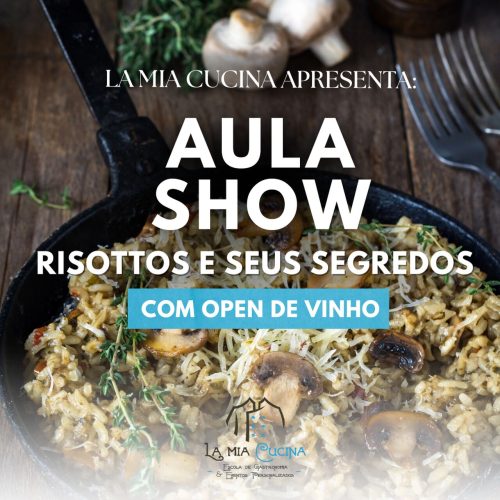 la mia cucina cursos de gastronomia aula show risottos e seus segredos